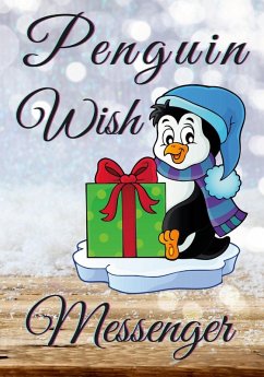 PENGUIN WISH MESSENGER - Petrova, Milena