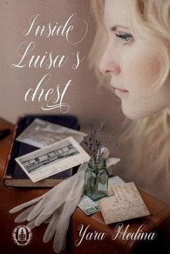 Inside Luisa´s Chest - Medina, Yara