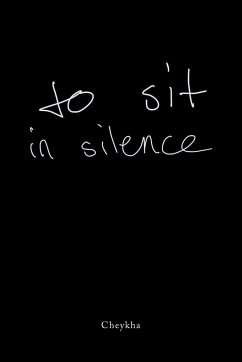 To Sit in Silence - Cheykha