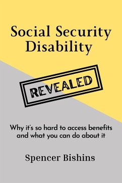 Social Security Disability Revealed - Bishins, Spencer