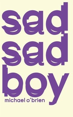 Sad Sad Boy - O'Brien, Michael