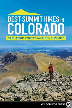 Best Summit Hikes in Colorado - Dziezynski, James