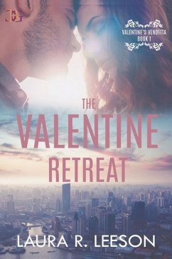 The Valentine Retreat - Leeson, Laura R