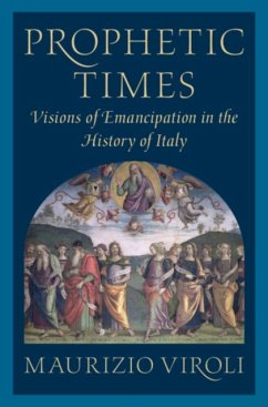 Prophetic Times - Viroli, Maurizio (Princeton University, New Jersey)
