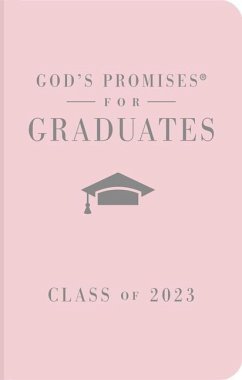 God's Promises for Graduates: Class of 2023 - Pink NKJV - Countryman, Jack