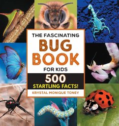 The Fascinating Bug Book for Kids - Toney, Krystal Monique