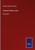 Friedrich Perthes Leben