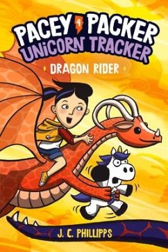 Pacey Packer, Unicorn Tracker 4: Dragon Rider: (A Graphic Novel) - Phillipps, J.C.