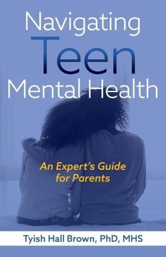 Navigating Teen Mental Health - Hall Brown, Tyish