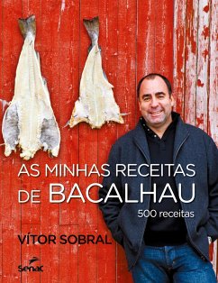 As minhas receitas de bacalhau - Sobral, Vitor