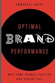 Optimal Brand Performance: Why Some Brands Succeed and Others Fail