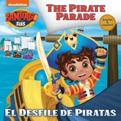 El Desfile de Piratas (Santiago of the Seas) - Parks, Lola