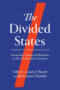 The Divided States - Laura J. Beard; Ricia Anne Chansky The Divided States - Laura J. Beard; Ricia Anne Chansky