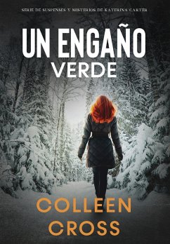 Un Engaño Verde - Cross, Colleen