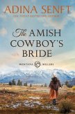 The Amish Cowboy's Bride: Montana Millers 3