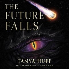 The Future Falls - Huff, Tanya