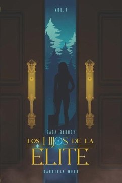 Los Hijos De La Élite - Melo, Gabriela