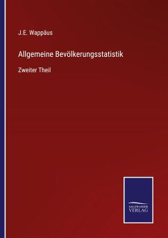 Allgemeine Bevölkerungsstatistik - Wappäus, J. E.