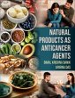 Natural Products as Anticancer Agents - Bild 1