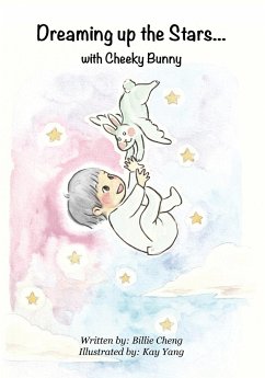 Dreaming up the Stars with Cheeky Bunny - Cheng, Billie H
