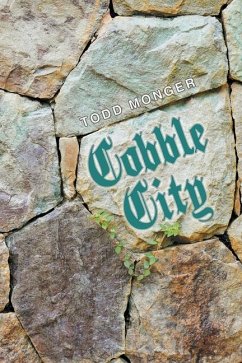 Cobble City - Monger, Todd
