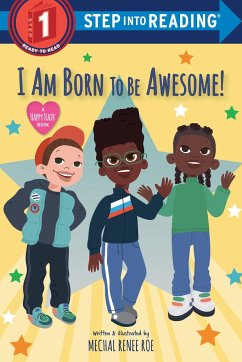 I Am Born to Be Awesome! - Roe, Mechal Renee