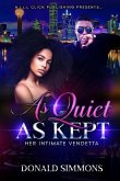 As Quiet as Kept: Her Intimate Vendetta - Story 1