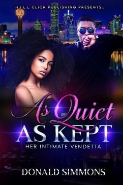 As Quiet as Kept: Her Intimate Vendetta - Story 1 - Simmons, Donald