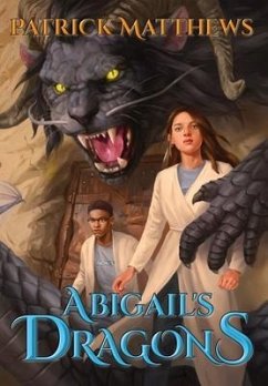 Abigail's Dragons - Matthews, Patrick