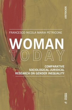 Woman Today: Comparative Sociological-Juridical Research on Gender Inequality - Petricone, Francesco Nicola Maria