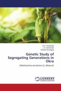 Genetic Study of Segregating Generations in Okra