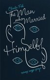 The Man Who Married Himself: and Other Stories