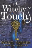 A Witchy Touch: A midlife paranormal mystery thriller