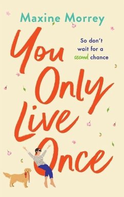 You Only Live Once - Morrey, Maxine