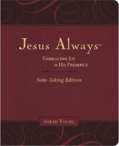 Jesus Always Note-Taking Edition, Leathersoft, Burgundy, with Full Scriptures - Young, Sarah