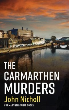 The Carmarthen Murders - Nicholl, John