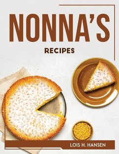 NONNA'S RECIPES - Lois H. Hansen