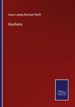 Eleutheria - Wolff, Oscar Ludwig Bernhard