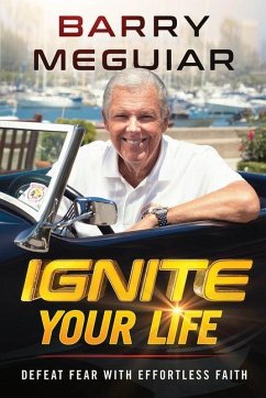 Ignite Your Life - Meguiar, Barry