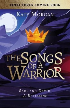 The Songs of a Warrior - Morgan, Katy