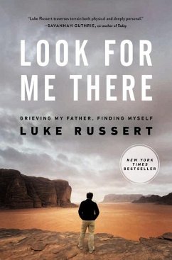 Look for Me There - Russert, Luke