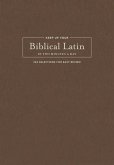 Keep Up Your Biblical Latin in Two Minutes a Day