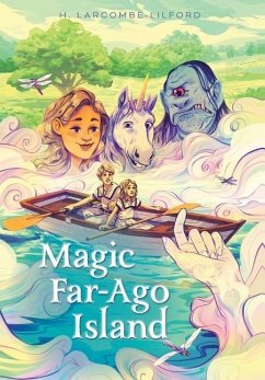 Magic Far-Ago Island - Larcombe-Lilford, H.