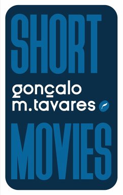 Short movies - Tavares, Gonçalo M.