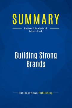 Summary: Building Strong Brands - Businessnews Publishing