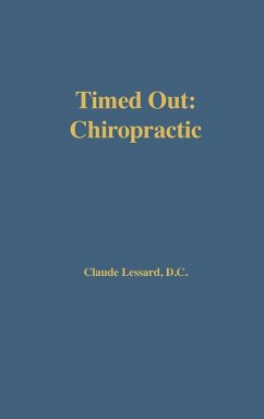 Timed Out Chiropractic - Lessard, Claude