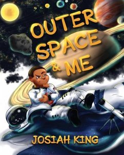 Outer Space and Me - King, Josiah