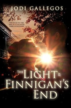 The Light at Finnigan's End - Gallegos, Jodi