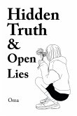 Hidden Truth & Open Lies