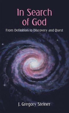 In Search of God - Steiner, J. Gregory